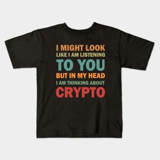 I am thinking about Crypto Kids T-Shirt